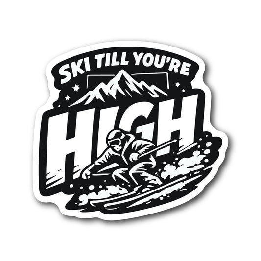 Ski Till You're High